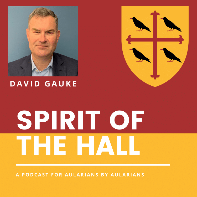 David Gauke - Podcast Spirit of the Hall podcast with David Gauke (1990, Jurisprudence)