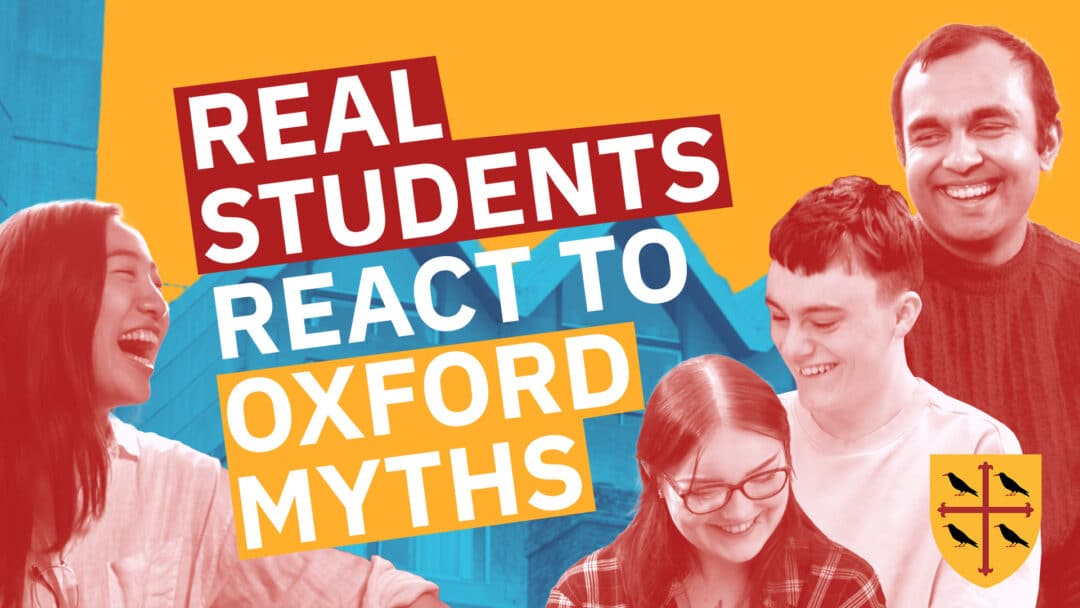 Real Students React To Oxford Myths
